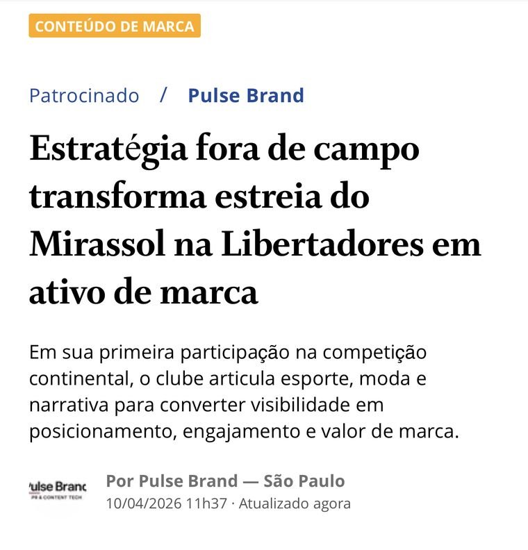 Matéria no O Globo: Estratégia fora de campo transforma estreia do Mirassol na Libertadores em ativo de marca